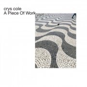 crys cole - A Piece Of Work (2022) [Hi-Res]