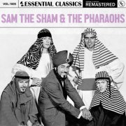 Sam The Sham & The Pharaohs - Essential Classics, Vol. 1005: Sam The Sham & The Pharaohs (2025)