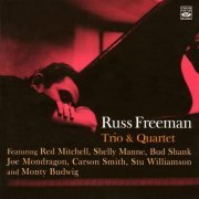 Russ Freeman Trio & Quartet - Russ Freeman Trio & Quartet (2010)