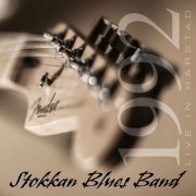 Stokkan Bluesband - Stokkan Bluesband Live in Harstad 1992 (Live) (2022) Hi Res