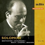 Solomon - Solomon Plays Beethoven, Schumann, Bach, Chopin & Brahms (2010) [Hi-Res]