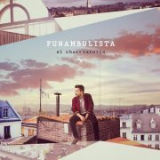 Funambulista - El Observatorio (2019)