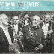 Giora Feidman & Rastrelli Cello Quartett - Feidman Plays Beatles (2017) CD-Rip