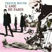 French Boutik - L'ame de Paris (2019)