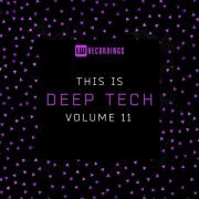 VA - This Is Deep Tech, Vol. 11 (2021) FLAC