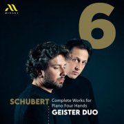 Geister Duo - Schubert: Complete Works for Piano Four Hands - Vol. 6 (2025) [Hi-Res]
