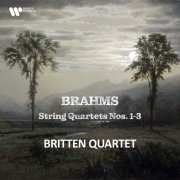 Britten Quartet - Brahms: String Quartets Nos. 1 - 3 (2026)