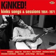 VA - Kinked! (Kinks Songs & Sessions 1964-1971) (2016) Lossless