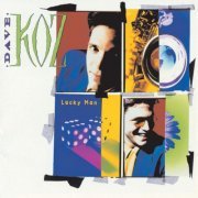 Dave Koz - Lucky Man (2021) [Hi-Res]