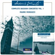 Mauro Monguzzi, Suela Piciri, Estela Sheshi, Joel Impérial, Elena Faccani, Martina Lopez, Alessandro Serra, Giovanni Brollo - Antonio LucIo Vivaldi - Complete Bassoon Concertos Vol. 1-2 (2023-2024)