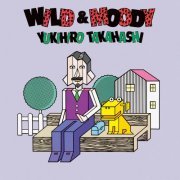 Yukihiro Takahashi - Wild & Moody +1 (1984) [2022] Hi-Res