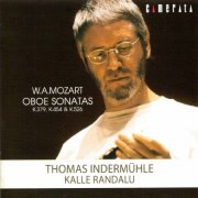 Thomas Indermühle, Kalle Randalu - Mozart: Oboe Sonatas (Arr. for Oboe and Piano) (2006)