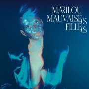 Marilou - Mauvaises filles (2023)