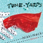 tUnE-yArDs - Nikki Nack (Deluxe) (2024) [Hi-Res]