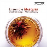 Ensemble Masques - A Baroque Odyssey (2008) [Hi-Res]