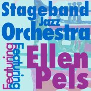 Ellen Pels - Stageband Jazz Orchestra Feauturing Ellen Pels (2025)