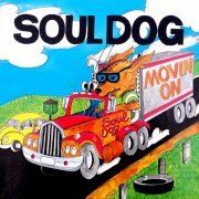 Dog Soul - Movin' On (1976)