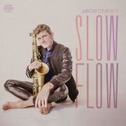 Jakob Dinesen - Slow Flow (2025) [Hi-Res]