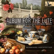 Bernhard Hofstotter, Ennemond Gaultier, Germain Pinel - Album for the Lute - Music from the former library of Dr. Werner Wolffheim / Album für die Laute - Musik aus der ehem. Bibliothek von Dr. Werner Wolffheim (2023)