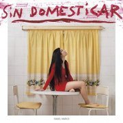 Isabel Marco - Sin Domesticar (2021) Hi-Res