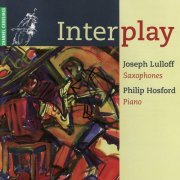 Joseph Lulloff and Philip Hosford - Interplay (1997)