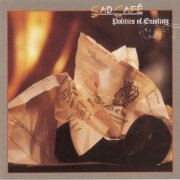 Sad Cafe - Politics Of Existing (1985) [1992]