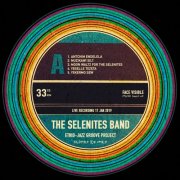 The Selenites Band - A = Face Visible (Live) (2019)