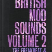 VA - Eddie Piller Presents British Mod Sounds Of The 1960s Volume 2: The Freakbeat & Psych Years (2023)