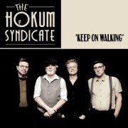 The Hokum Syndicate - Keep on Walking (2025) [Hi-Res]
