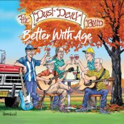 The Dust Devil Band - Better With Age (2025)