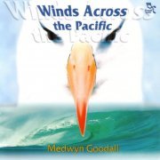 Medwyn Goodall - Winds Across The Pacific (2000)