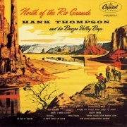 Hank Thompson - North Of The Rio Grande (1955)