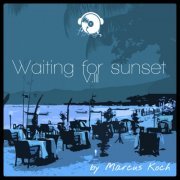 Marcus Koch - Waiting for Sunset, Vol. 3 (2014)