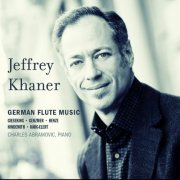 Jeffrey Khaner, Charles Abramovic - German Flute Music (2009)