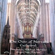 Neil Taylor, The Choir of Norwich Cathedral, Michael Nicholas - Morley, Parsley & Inglott: Choral Works (1992)