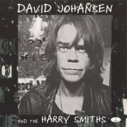 David Johansen And The Harry Smiths - David Johansen And The Harry Smiths (2000) CD Rip