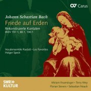 Florian Sievers, Holger Speck, Les Favorites, Miriam Feuersinger, Sebastian Noack, Terry Wey, Vocalensemble Rastatt - J.S. Bach: Friede auf Erden. Rekonstruierte Kantaten BWV 197.1, 80.1, 190.1 (2024) [Hi-Res]