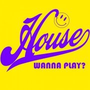 AceMo - Wanna Play House? (2022)