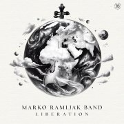 Marko Ramljak Band - Liberation (2024) [Hi-Res]