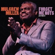 Mulgrew Miller - Forget Me Nots (2013)