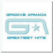 Groove Armada - Greatest Hits (2007)