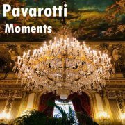 Luciano Pavarotti - Pavarotti: Moments (2022)