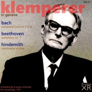 Otto Klemperer - Klemperer in Geneva: Bach, Beethoven, Hindemith (1957) [2016]