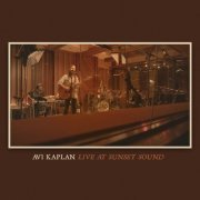 Avi Kaplan - Live at Sunset Sound (2022) [Hi-Res]