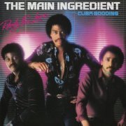 The Main Ingredient feat. Cuba Gooding - Ready For Love (1980)