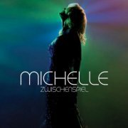 Michelle – Zwischenspiel (2007)