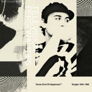 Television Personalities - Some Kind of Happiness?: Singles 1994-1999 (2020)