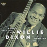 Willie Dixon - The Original Wang Dang Doodle (1995)