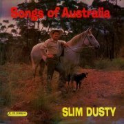 Slim Dusty - Songs Of Australia (1992)