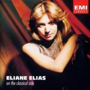 Eliane Elias - On The Classical Side (2010)